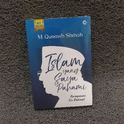 Islam yang saya pahami