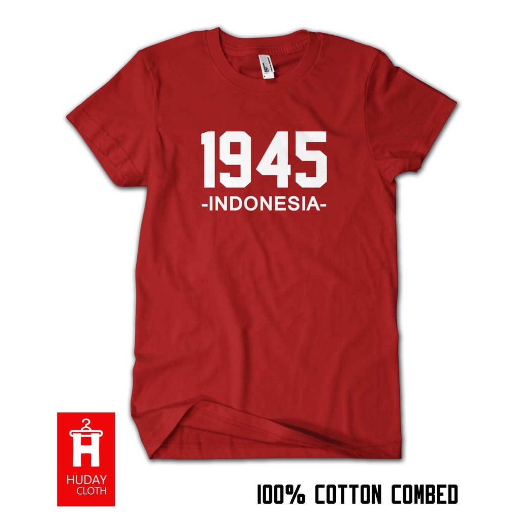 KAOS INDONESIA 1945 MERDEKA KAOS BAJU PRIA WANITA