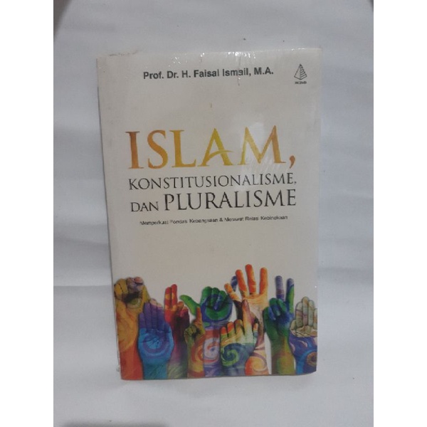 ISLAM KONSTITUSIONALISME DAN PLURALISME