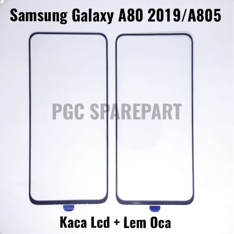 Original Kaca LCD Glass Plus Lem Oca Samsung Galaxy A80 - A805 - A80 2019 Mirip Touchscreen