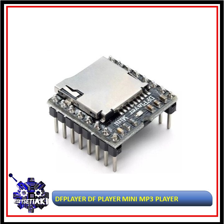 DFPLAYER DF PLAYER MINI MP3 PLAYER MODULE FOR ARDUINO