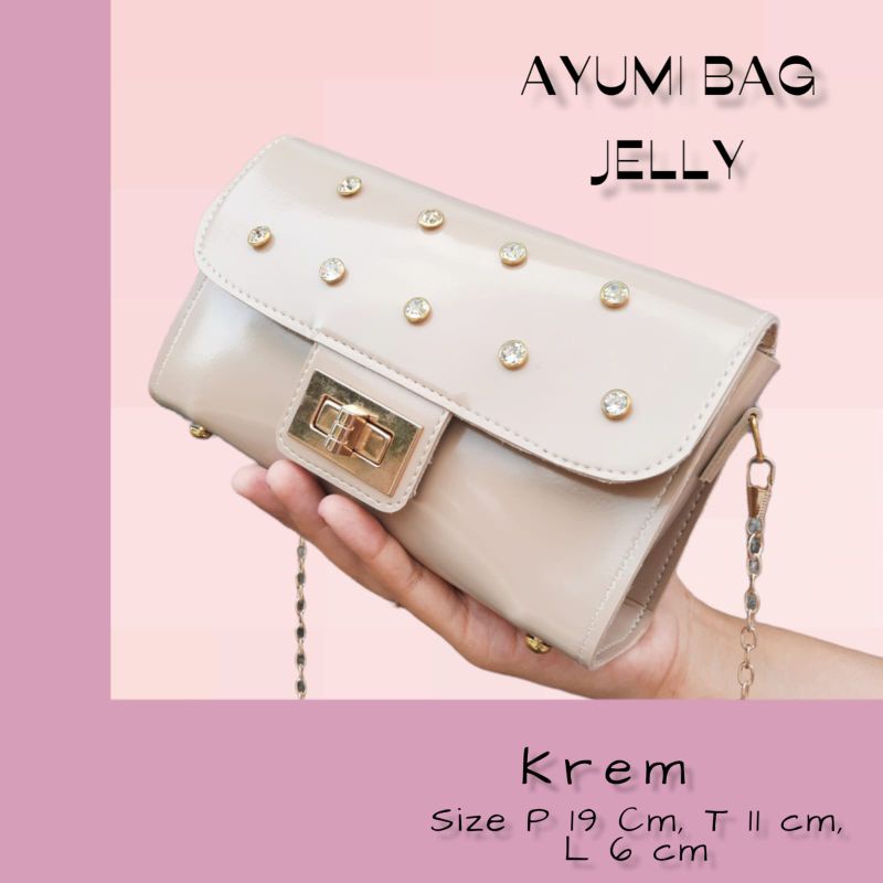 AYUMI BAG TAS AYUMI JELLY