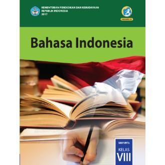 bahasa indonesia kelas 8 edisi revisi 2017