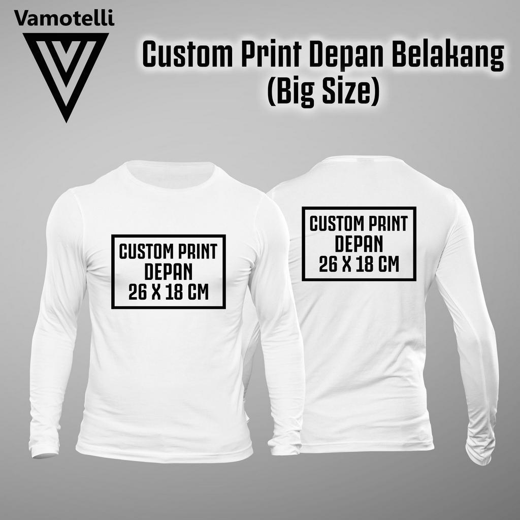 CUSTOM LONG SLEEVE BIG SIZE Custom Baju dryfit Logo (DEPAN + BELAKANG)