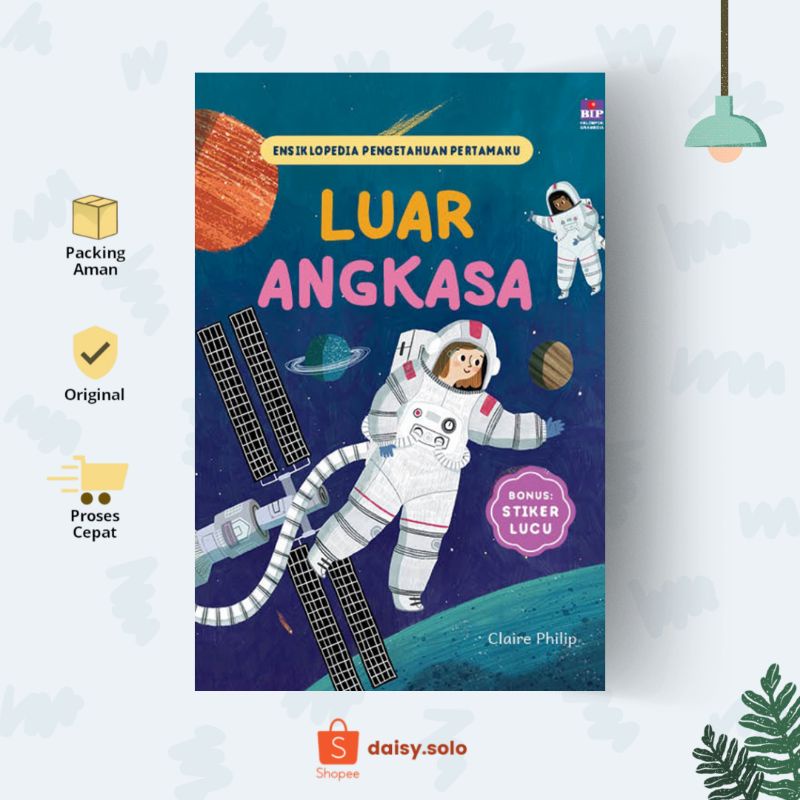 BUKU ANAK ENSIKLOPEDIA PENGETAHUAN PERTAMAKU LUAR ANGKASA