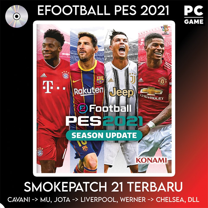 EFOOTBALL PES 2021 + PATCH 2021 (SMOKEPATCH) TERBARU DVD GAME PC (OFFLINE)
