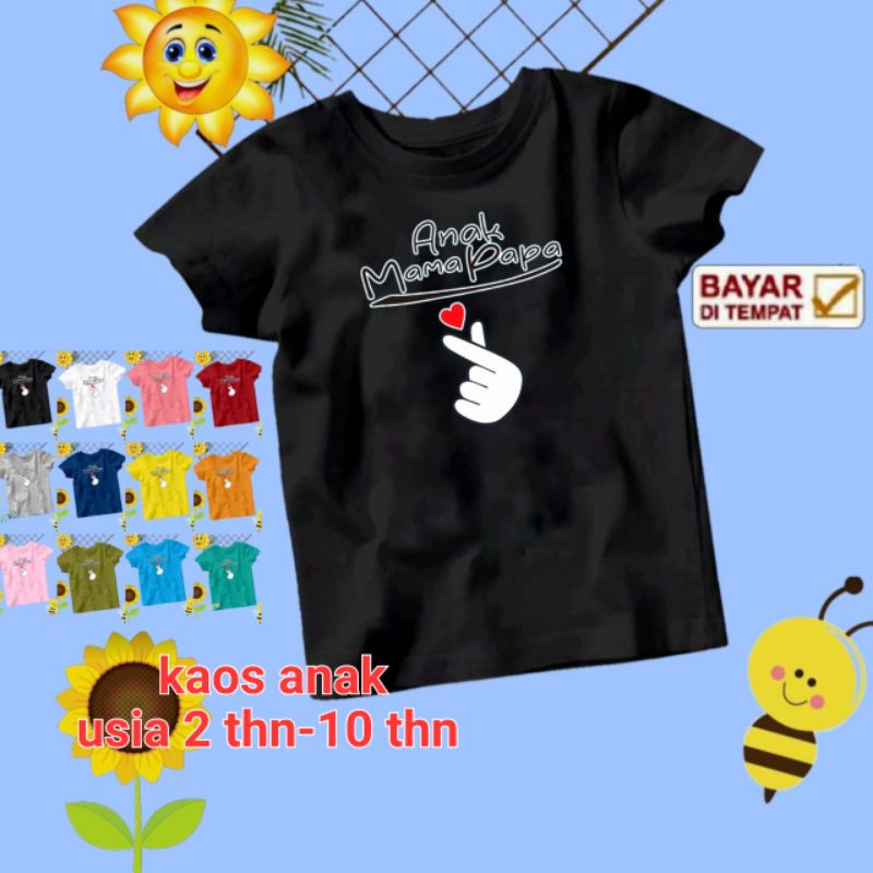 KAOS ANAK USIA 2 THN-10 THN (anak mama n papa)