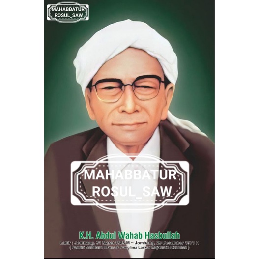 PHOTO FOTO KH ABDUL WAHAB HASBULLAH | A3+