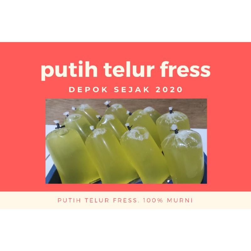 

PUTIH TELUR FRESH 250gr/DEPOK