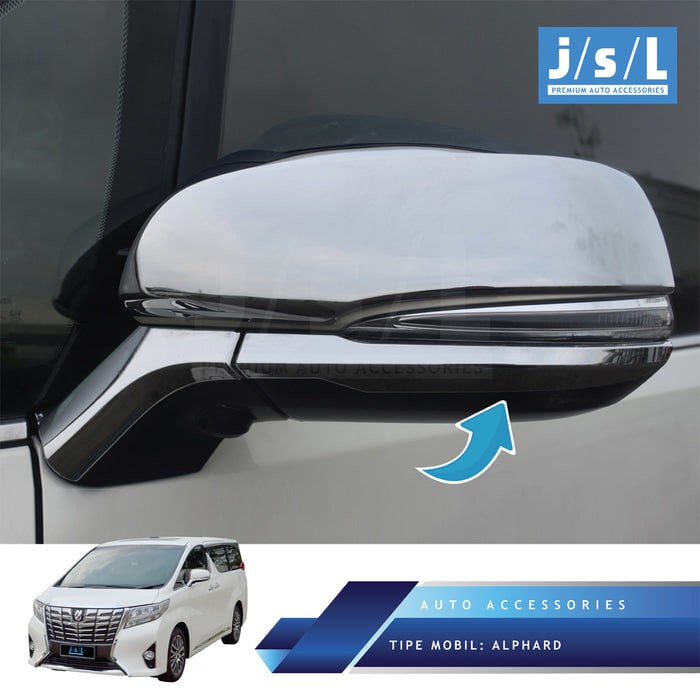 List Kaca Spion JSL chrome all new alphard