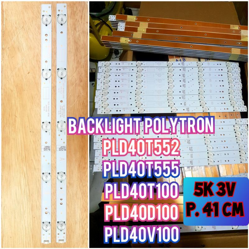 BACKLIGHT  POLYTRON PLD40T552  PLD40T555 BACKLIGHT TV POLYTRON 40 inchi 5K 3V PLD40D100  PLD40T100