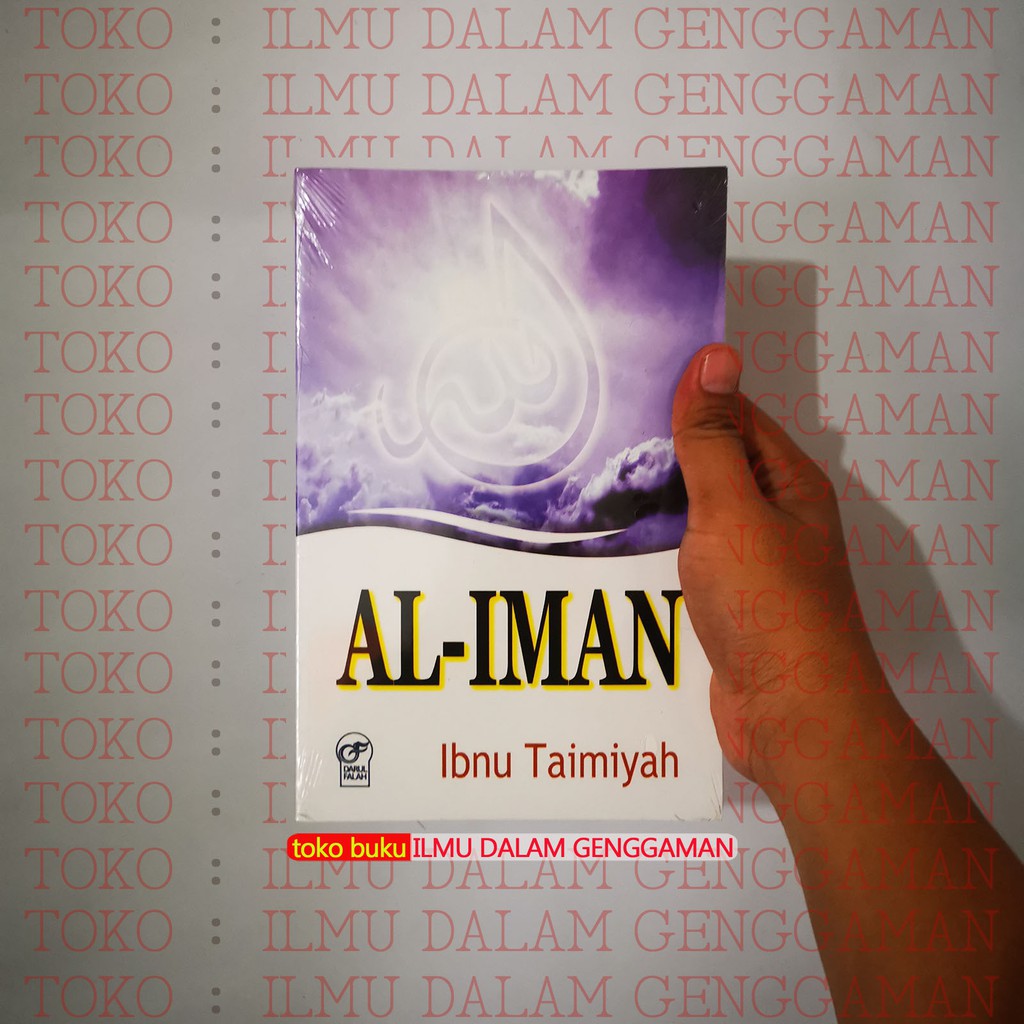 Al Iman - Ibnu Taimiyah - Darul Falah DF