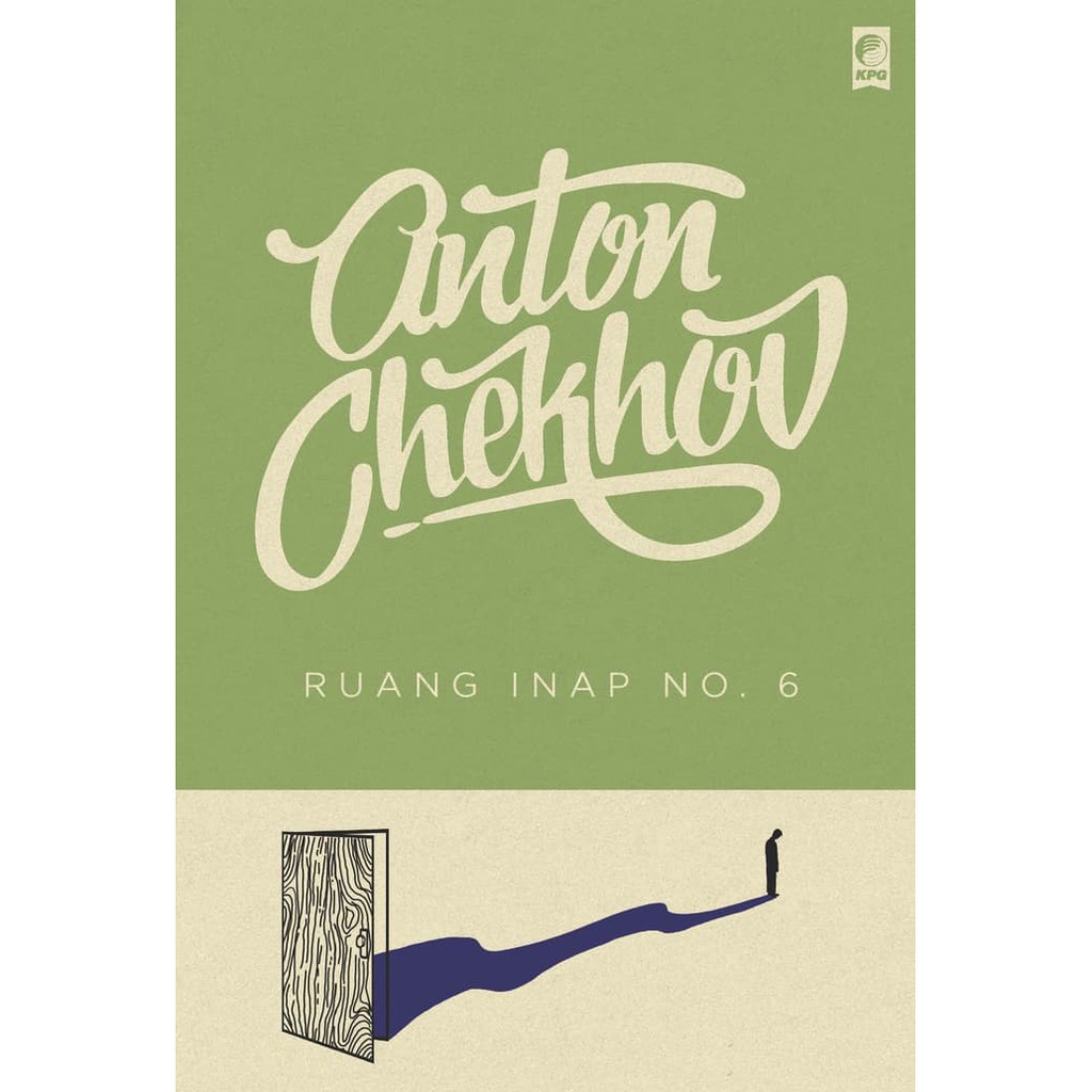 PALING DICARI  Seri Sastra Dunia: Ruang Inap No 6 oleh Anton Chekhov