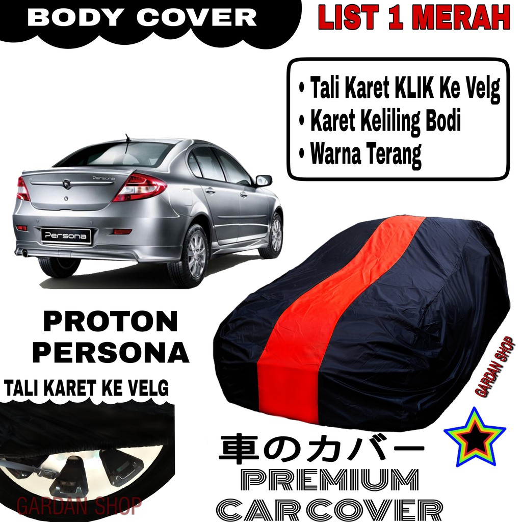 Body Cover PROTON PERSONA List Single MERAH Sarung Mobil Penutup Persona PREMIUM