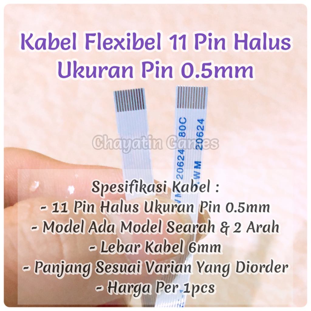 Kabel Flexibel 11 Pin Halus Searah / 2 Arah Panjang Sesuai Orderan Varian Ukuran Pin 0.5mm