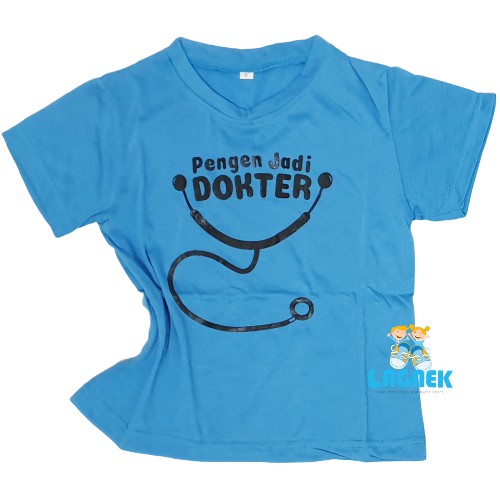 Baju Kaos Anak Pengen Jadi Dokter Usia 1 2 3 4 5 Tahun Size S M L X L Banyak Warna - Kaos Anak Tulisan Kaos Anak Cowok Cewek Baju Anak Lucu Kaos Anak Cita Cita