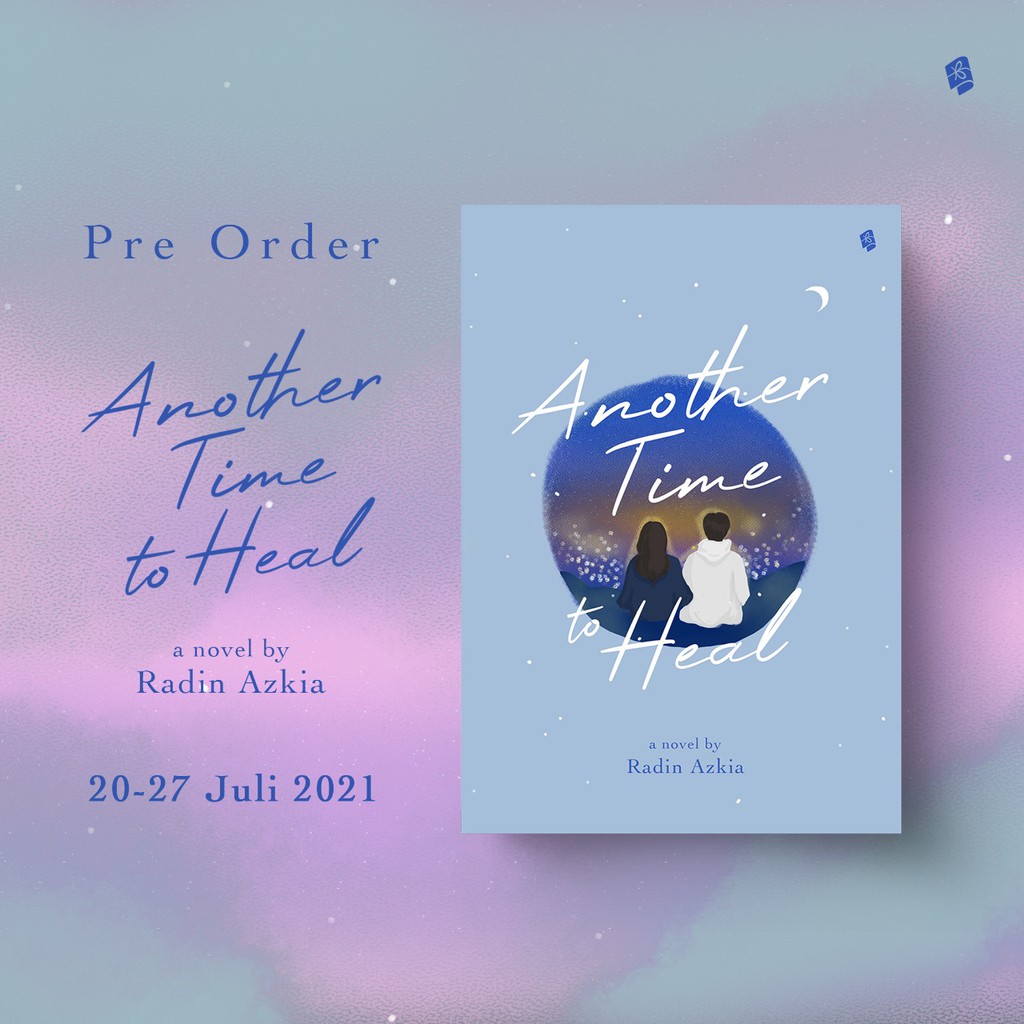 Novel Another Time to Heal - Radin Azkia
