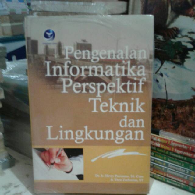 

Pengenalan informatika perspektif teknik dan Lingkungan