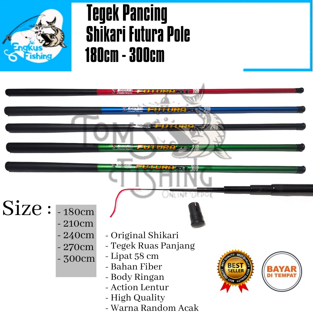 Tegek Pancing Shikari Futura Pole 180cm - 300cm Fiber (Ruas Panjang 58cm) Lengkap Murah Berkualitas - Engkus Fishing