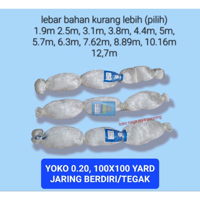 JARING IKAN YOKO 0.20, 100X100 YARD / JARING BERDIRI / JARING TEGAK /JARING KEPITING