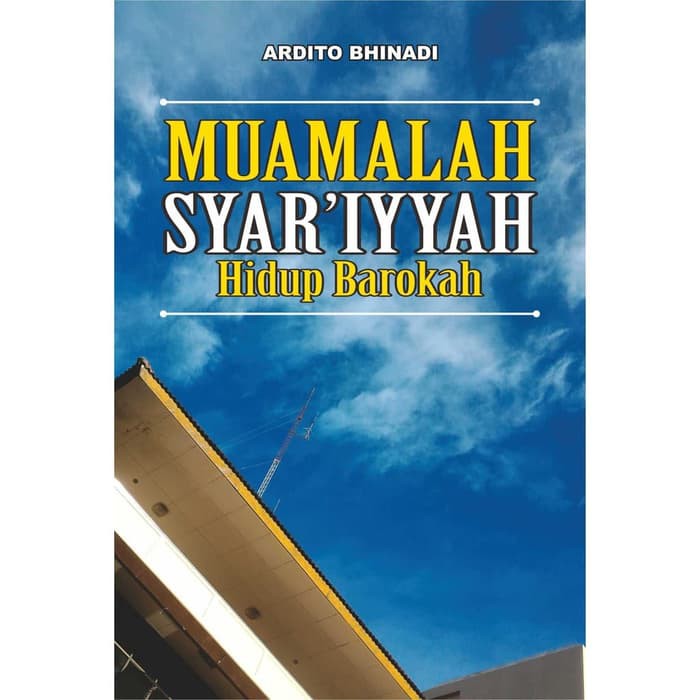 

Muamalah Syariyyah Hidup Barokah