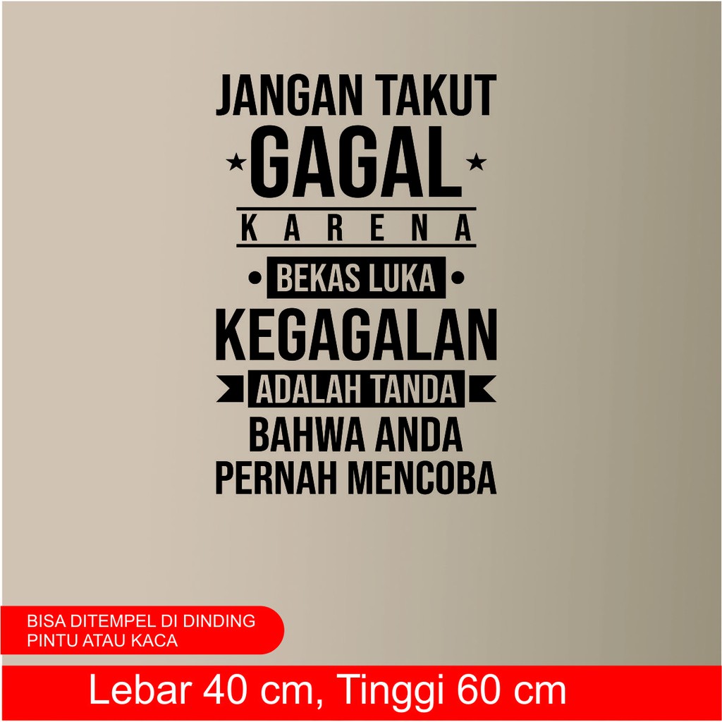 Wall Sticker Stiker Dinding Kaca Motivasi Jangan Takut Gagal Wall Sticker Stiker Dinding Kaca Motivasi Jangan Takut Gagal
