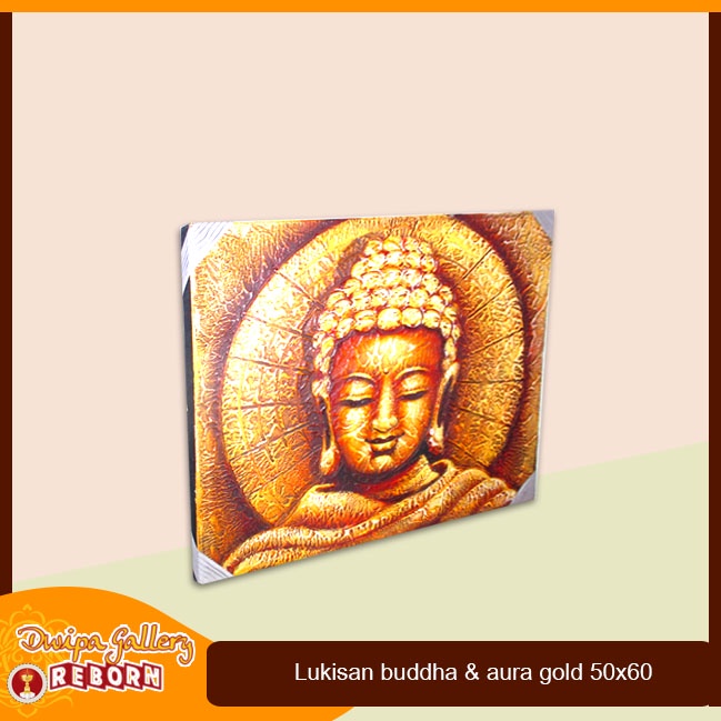 Lukisan Buddha &amp; Aura Gold 50x60