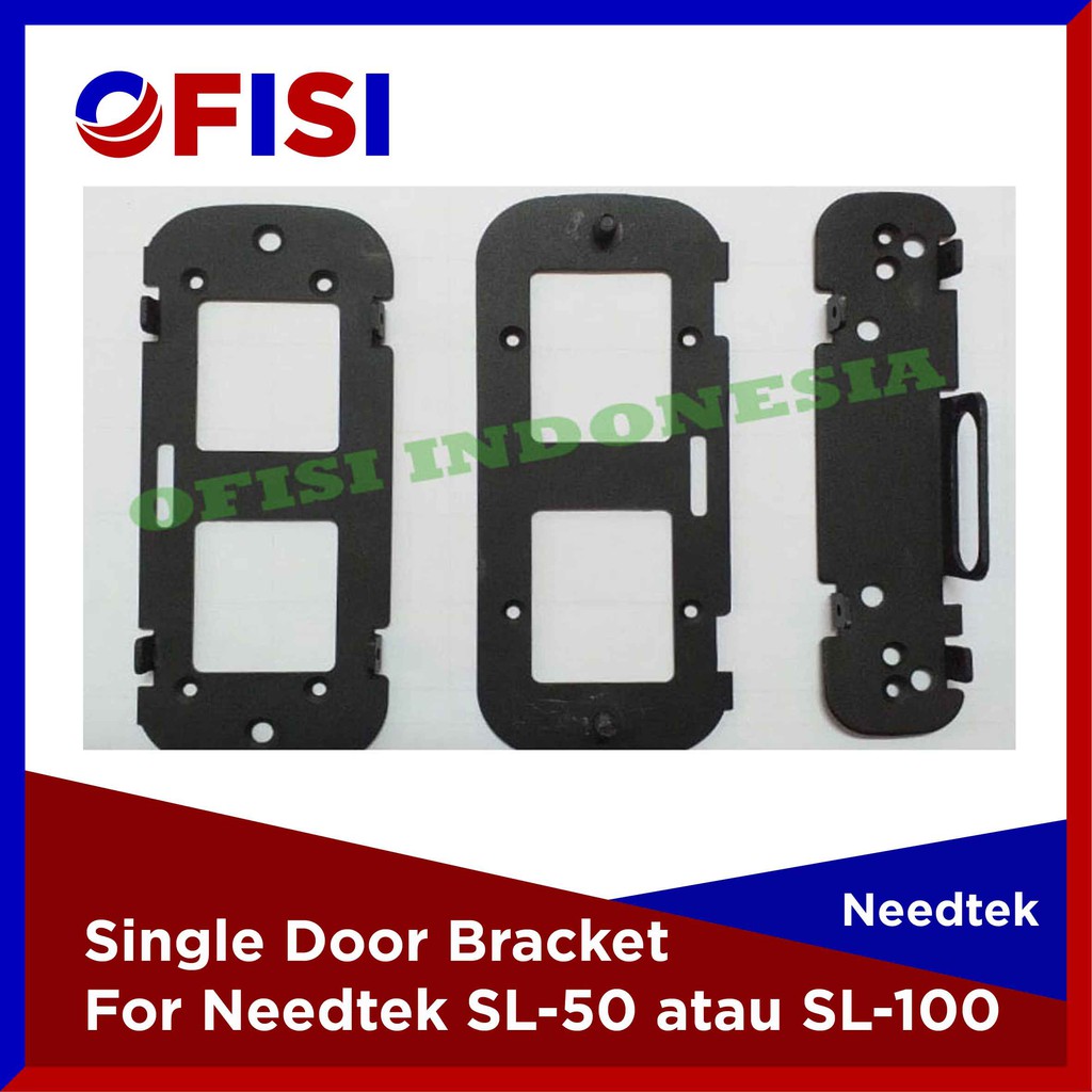 Single Door Bracket Needtek SL-50 atau SL-100
