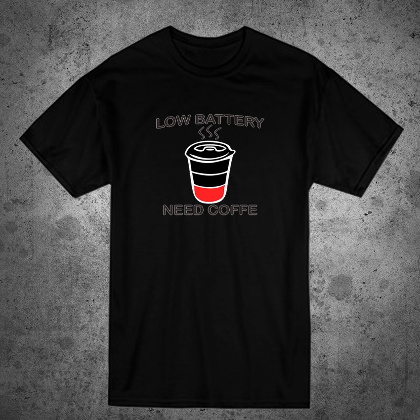 KAOS DISTRO pria terbaru &quot;LOW BATTERY NEED COFE&quot;