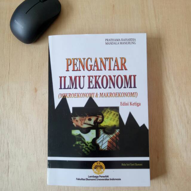 Jual Buku Pengantar Ilmu Ekonomi Mikroekonomi Dan Makroekonomi Edisi Ketiga Karya Pratama