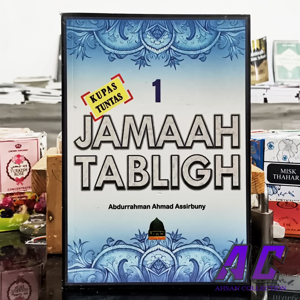 [K105] - BUKU KUPAS TUNTAS JAMAAH TABLIGH JILID 1