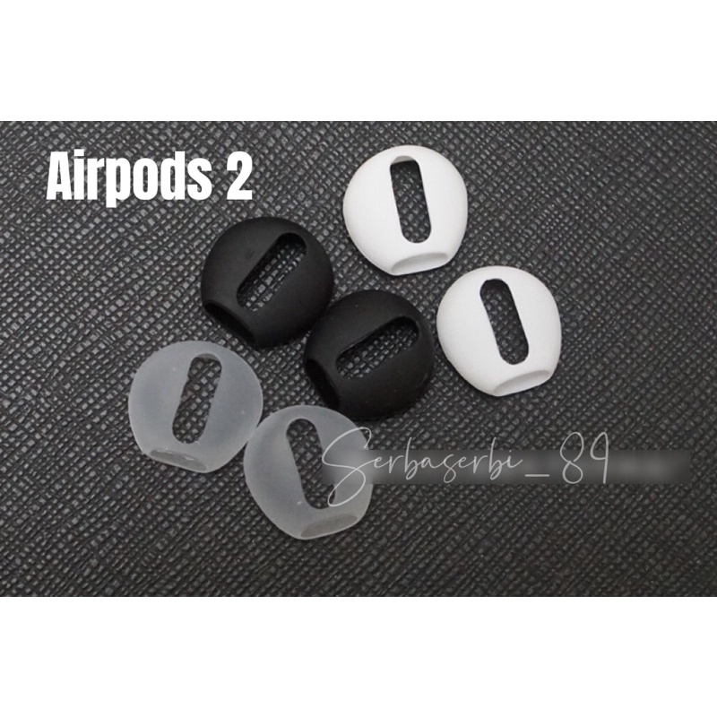 Eartips airpods 2 sepasang earbud silicone protection earplugs airpods 2