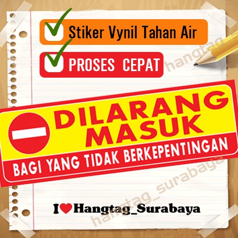 Jual STIKER DILARANG MASUK BAGI YANG TIDAK BERKEPENTINGAN | Shopee ...