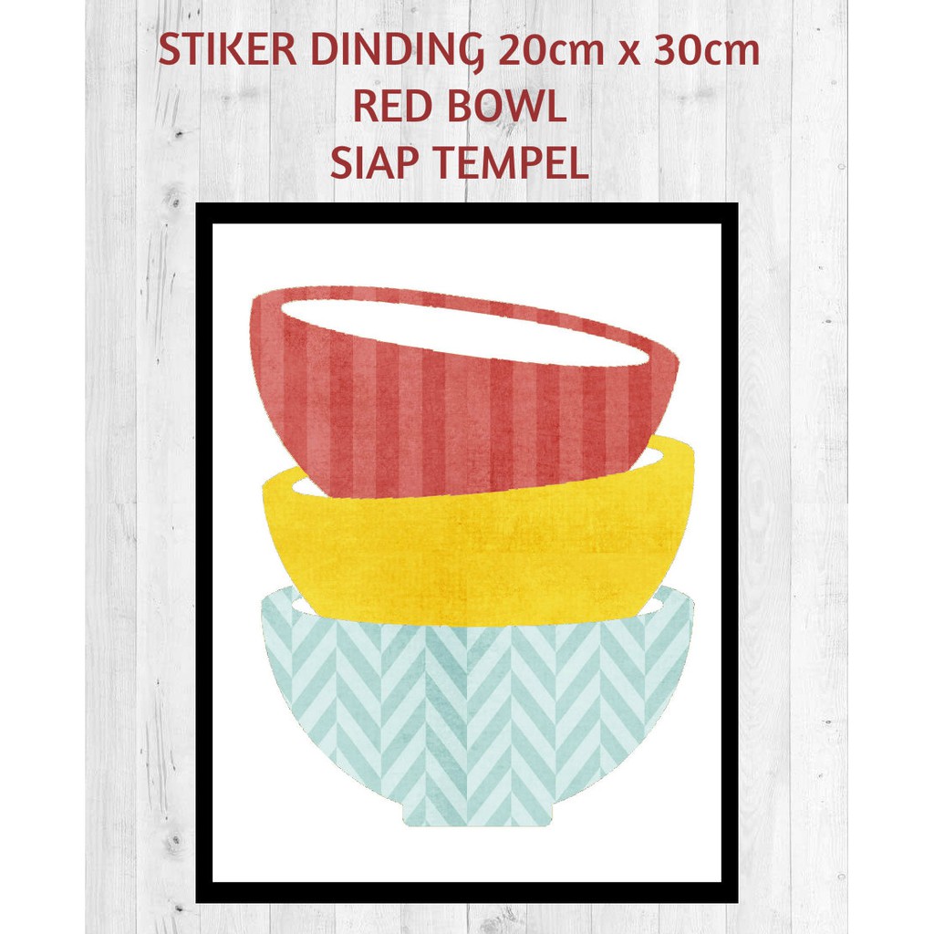 Hisanaagrosir Semarang Stiker Dinding Red Bowl Shopee Indonesia