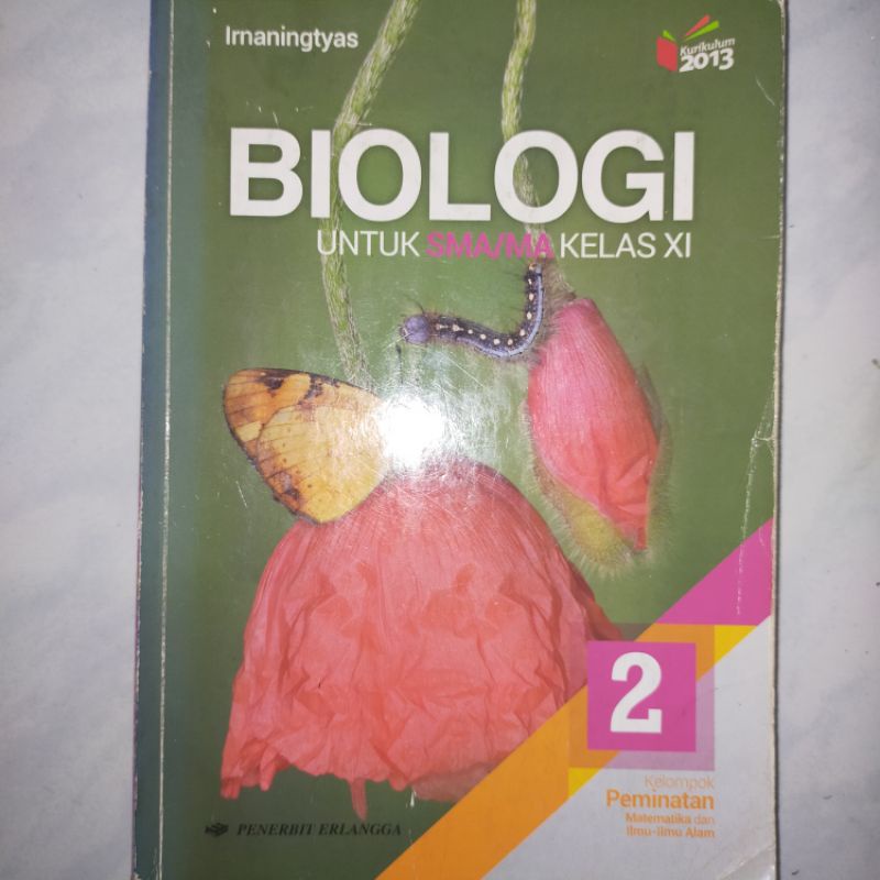 Biologi Untuk SMA Kelas 2 Kelompok Perminatan Penerbit Erlangga Irnaningtyas Kurikulum 2013 Edisi Revisi Minat 11 XI MA-1