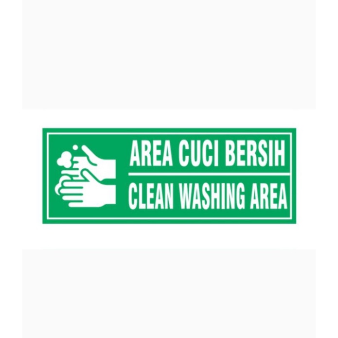 

stiker vinyl 10x30cm AREA CUCI BERSIH sign rambu k3
