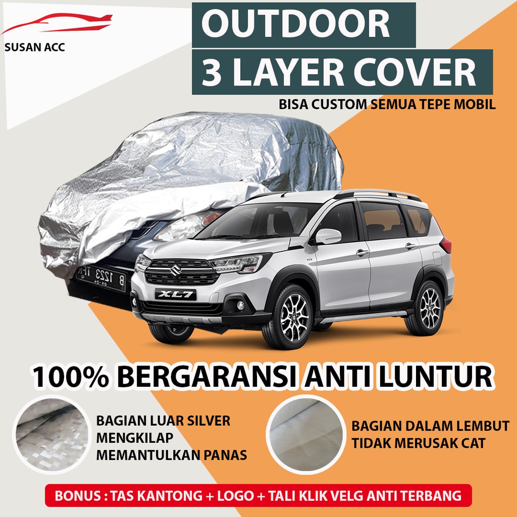 OUTDOOR PREMIUM Body Cover Mobil Suzuki XL7 / Sarung Mobil XL-7 waterproof / Mantel Mobil suzuki xl7/xpander/expander/xpander cross/xpander ultimate/xpander exceed/xpander sport/avanza/xenia/mobilio/brv/crv/crv turbo/hrv/crv gen 1/crv gen 2/crv gen 3/juke