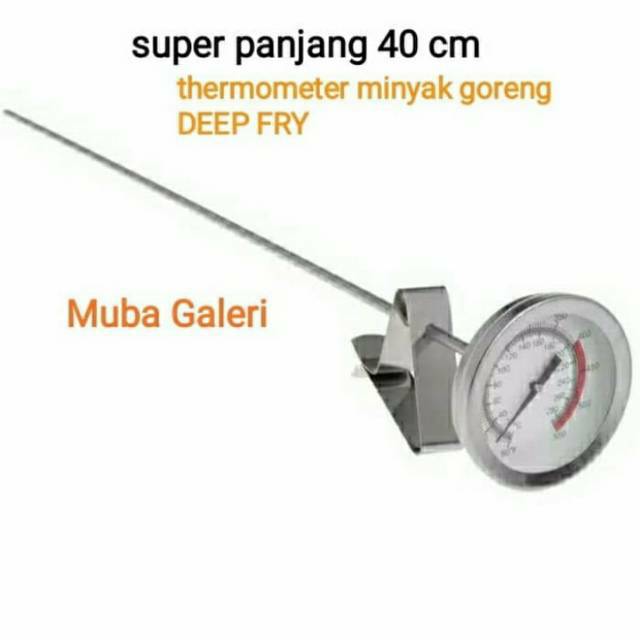 THERMOMETER MINYAK GORENG PANAS AYAM DEEP FRY THERMOMETER SERBAGUNA PANJANG 30 CM