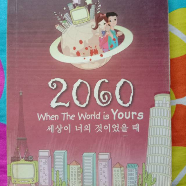 2060 When The World is Yours