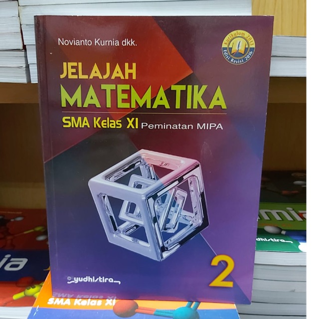 Jelajah matematika kelas XI-11 SMA/MA K13 Revisi Peminatan Yudhistira