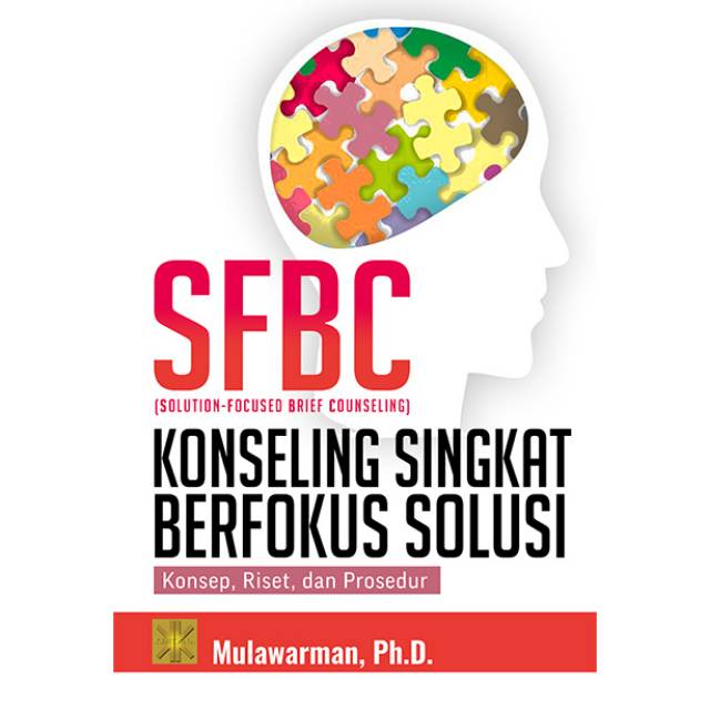 SFBC (SOLUTION-FOCUSED BRIEF COUNSELING), KONSELING SINGKAT BERFOKUS SOLUSI