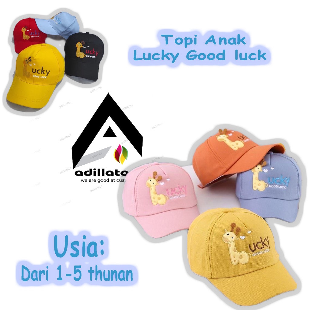 Topi Lucky | Topi Good luck | Topi Anak |Topi usia 1 tahun sampai 5 tahun | bisa pake nama