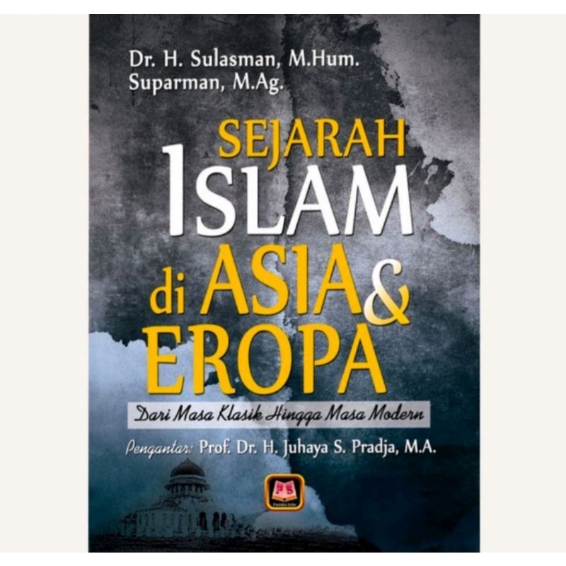 SEJARAH ISLAM DI ASIA DAN EROPA