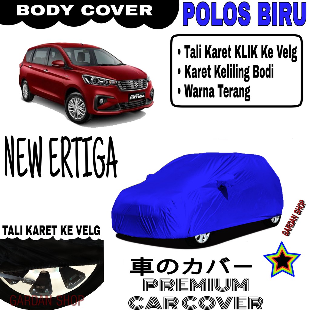 Sarung Mobil NEW ERTIGA Polos BIRU Body Cover Penutup Body Ertiga PREMIUM Biru