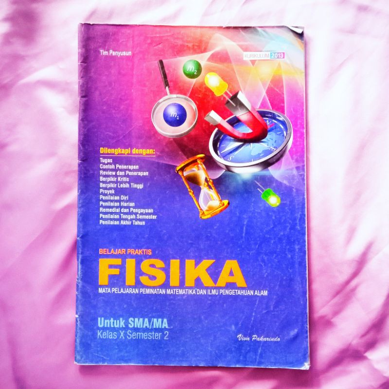 Preloved Buku Fisika Kelas 10 K13 Semester 1 dan Semester 2 Viva Pakarindo