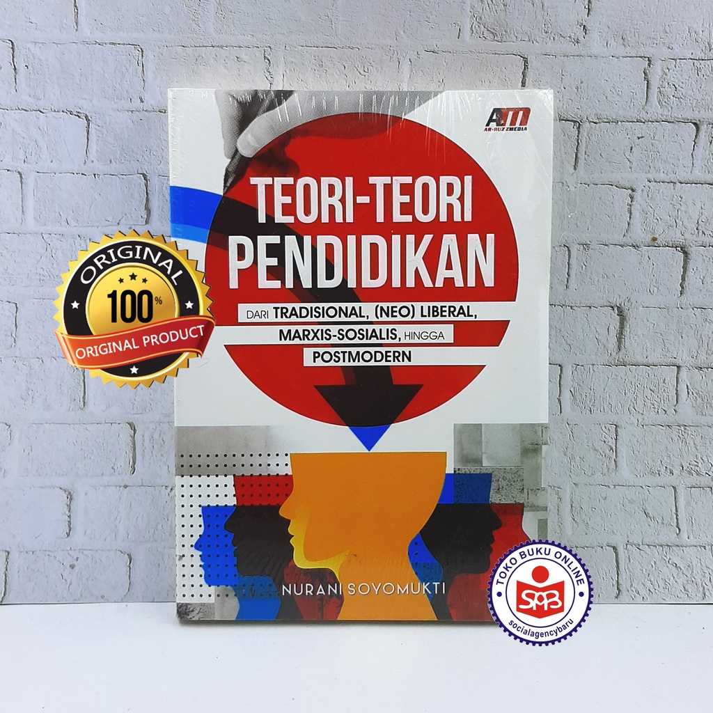 Teori Teori Pendidikan - Nurani Soyomukti