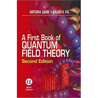 A First Book of Quantum Field Theory