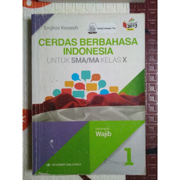 

BUKU PAKET B.INDONESIA KELAS 10 PENERBIT ERLANGGA