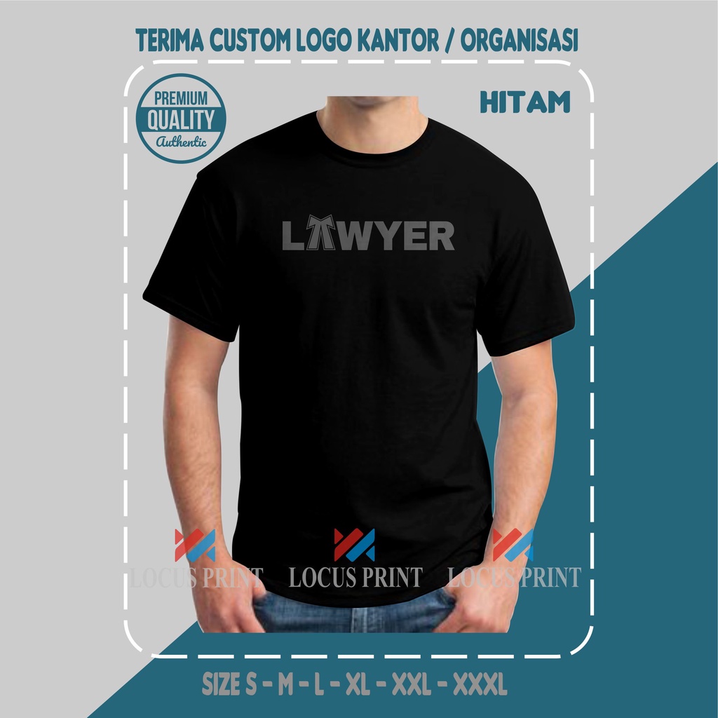 Tshirt Kaos Lawyer Advokat Pengacara Hukum Cotton Combed