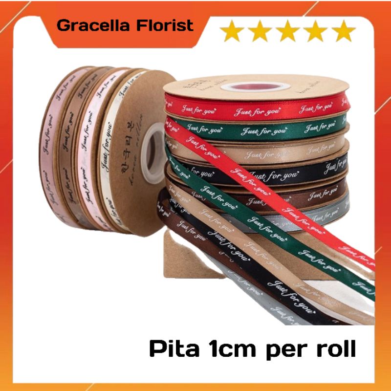 

PITA ROLL TULISAN JUST FOR YOU/1CM/ROLL /pita just for you 1cm per roll 1roll 50yart